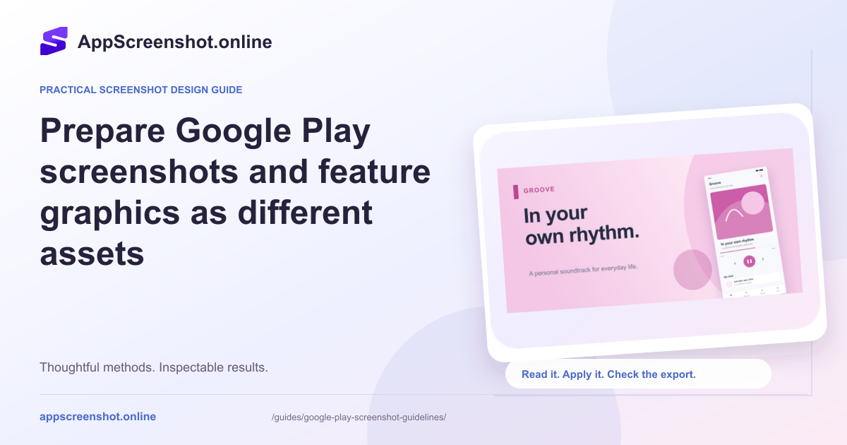 Original visual introduction to Prepare Google Play screenshots and feature graphics as different assets